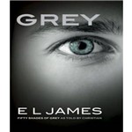 Grey - Fifty Shades Of Grey as Told By Christian