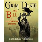 Grim Death And Bill The Electrocuted Criminal