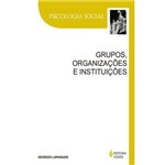 Grupos, Organizaçoes e Instituiçoes