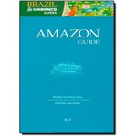 Guia Brazil Unibanco Guides: Amazon Guide