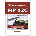Guia de Matemática Financeira com a Hp 12c