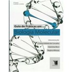 Guia de Práticas em Biologia Molecular