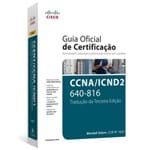Guia Oficial de Certificação - CCNA/ICND2 640-816 - 3ª Edição