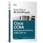Guia Oficial de Certificação Cisco CCNA Routing And Switching ICND2 200-101
