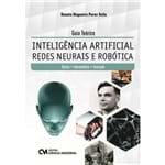 Guia Teórico - Inteligência Artificial - Redes Neurais e Robótica - Básico, Intermediário e Avançado