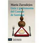 Guia Y Gastronomia Del Camino de Santiago
