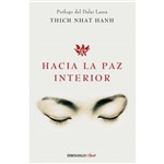 Hacia La Paz Interior / Toward Inner Peace