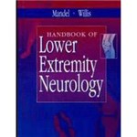 Handbook Of Lower Extremity Neurology