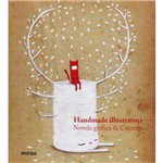 Handmade Illustrators - Novela Grafica Y Cuentos