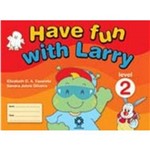 Have Fun With Larry - Level 2