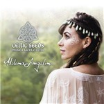 Helena Angelini - Celtic Seeds