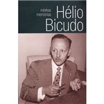 Héllio Bicudo: Minhas Memórias