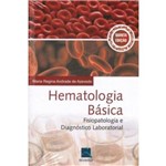 Hematologia Basica- Fisiologia e Diagnostico Laboratorial - 05 Ed