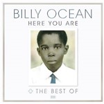 Here You Are - The Best Of Billy Ocean
