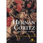 Hernan Cortez - Contexto