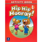 Hip Hip Hooray!: Activity Book - 1