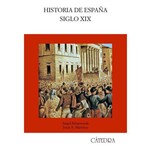 Historia de Espana. Siglo Xix