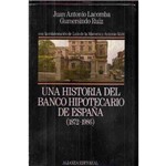 Historia Del Banco Hipotecario de Espana