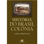 Historia do Brasil Colonia