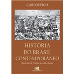 Historia do Brasil Contemporaneo - Contexto
