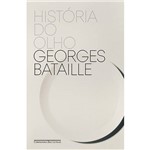 História do Olho - 1ª Ed.