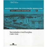 Historia Geral da Civilizacao Brasileira - Tomo Iii - Vol 09