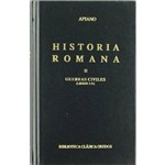Historia Romana - Guerras Civiles, V.2