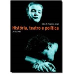 História, Teatro e Política
