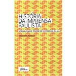 Histórias da Imprensa Paulista