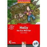 Holly The Eco Warrior With Cd - Beginner
