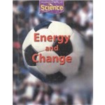 Houghton Mifflin Science Grade 3 - Energy And Change