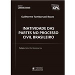 Inatividade das Partes no Processo Civil Brasileiro