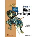 *INDISPONÍVEL*Segredos do Ninja JavaScript .