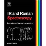 Infrared And Raman Spectroscopy: Principles And Spectral Interpretation