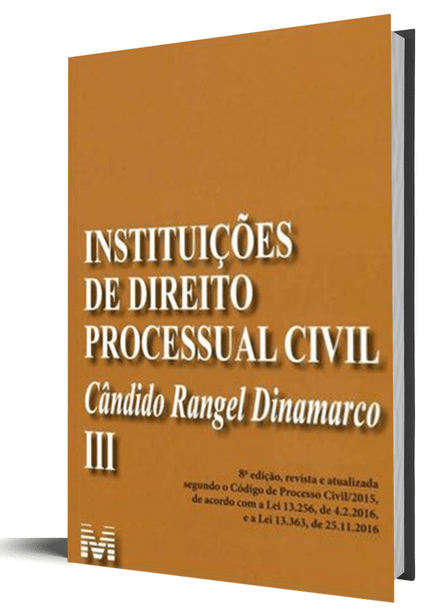 Instituições de Direito Processual Civil – Vol. 03 – 8ª Edição