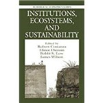 Institutions, Ecosystems, And Sustainability