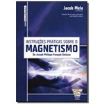Instrucoes Praticas Sobre o Magnetismo
