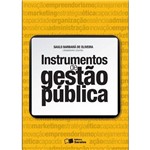 Instrumentos de Gestão Pública - 1ª Ed.