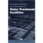 Integrated Design And Operation Of Water Treatment