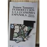 Introduccion a La Economia Española