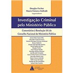 Investigação Criminal Pelo Ministério Público