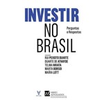 Investir no Brasil - Perguntas e Respostas