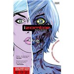 Izombie Vol. 1: Dead To The World By Roberson, Chris