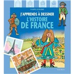 Japprends a Dessiner Histoire de France