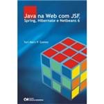 Java na Web com JSF, Spring, Hibernate e Netbeans 6