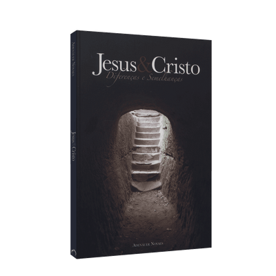 Jesus e Cristo - Diferenças e Semelhanças
