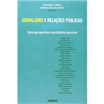 Jornalismo e Relações Públicas: Ação e Reação