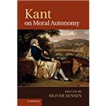 Kant On Moral Autonomy