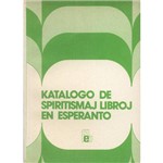 Katalogo de Spiritismaj Libroj En. .