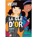 Kinra Girls Vol. 6. La Clé D''or
